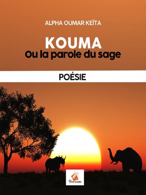 cover image of Kouma Ou la Parole du Sage